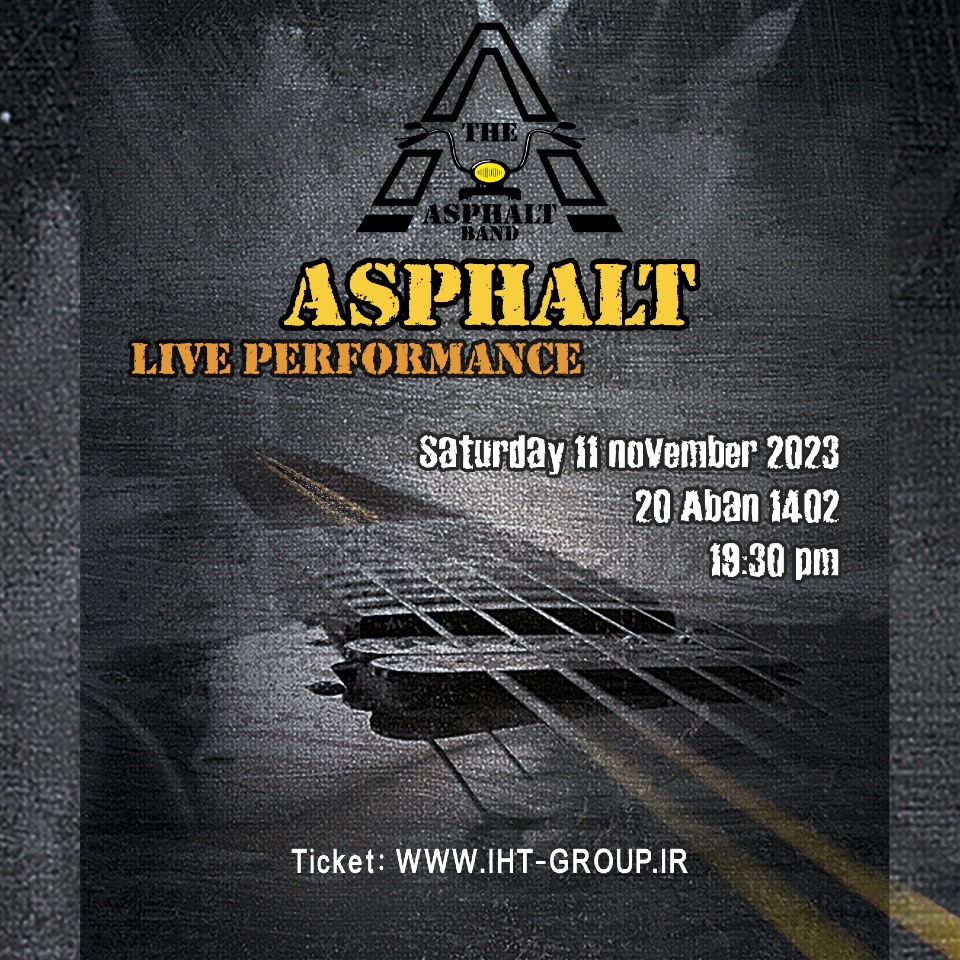 اجرای گروه آسفالت فرهنگی و هنری