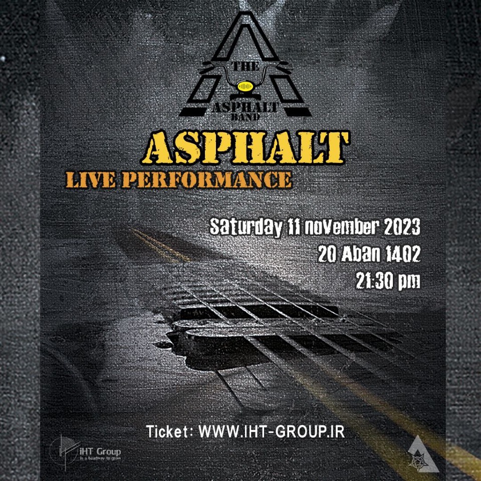 اجرای گروه آسفالت سانس دوم  فرهنگی و هنری